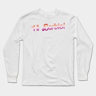 Lesbian Flag Hi Barbie! Long Sleeve T-Shirt